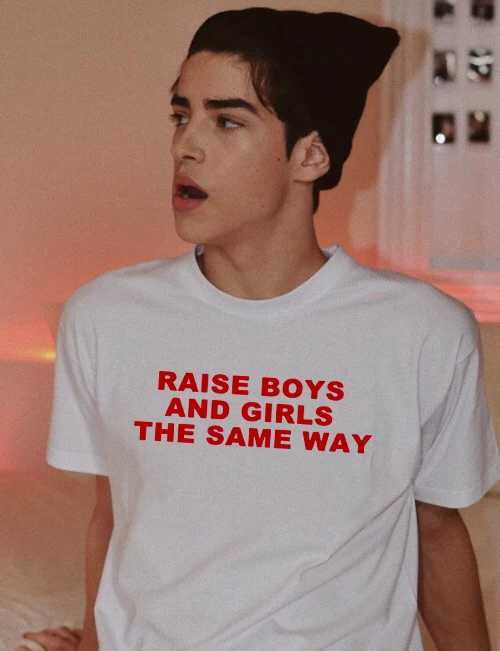 

Raise Boys and Girls The Same Way T-Shirt Funny Letetr Graphic Tees Custom Outfits Mans Summer Tumblr Hipster Grunge Tshirt