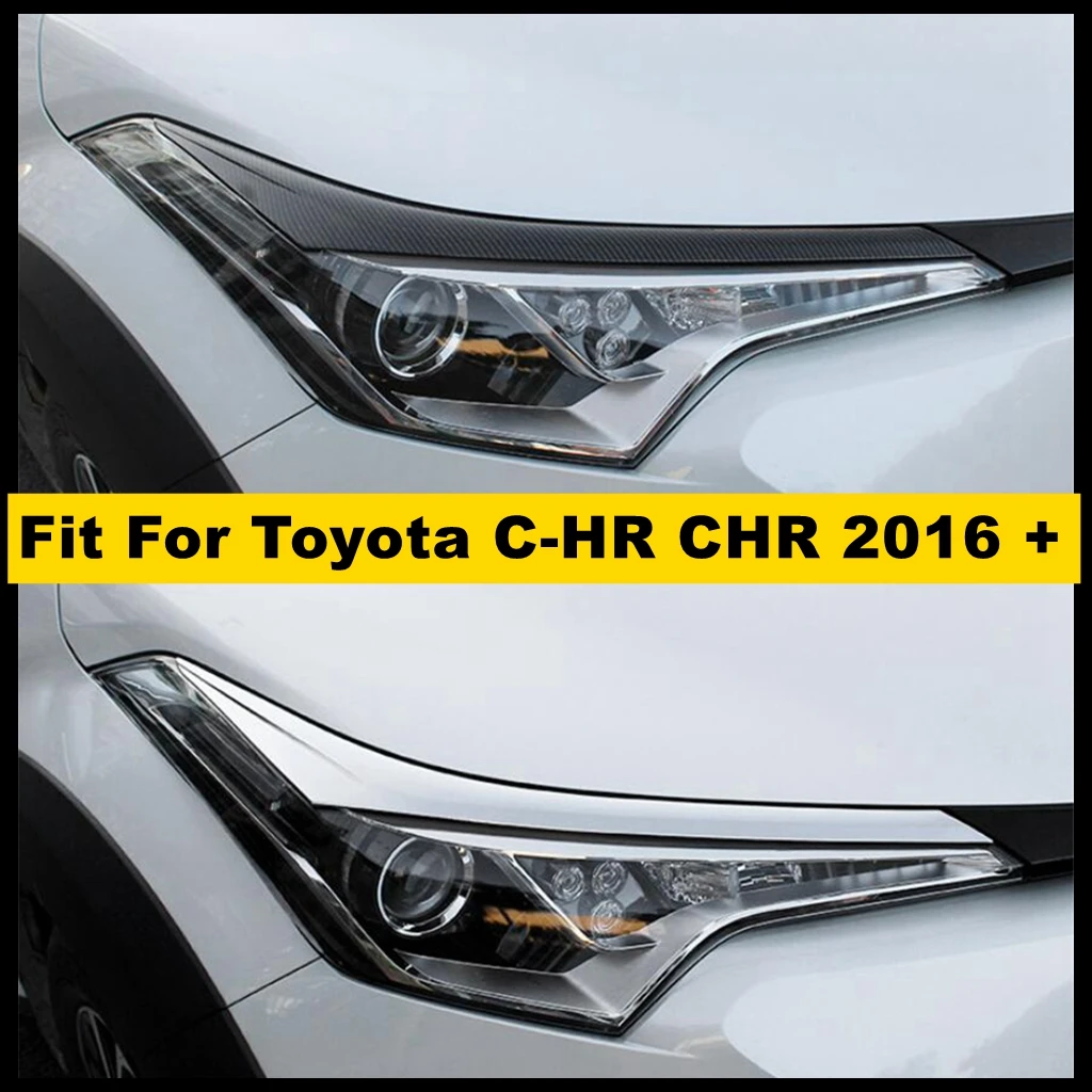 

Front Head Lights Lamps Eyelid Eyebrow Stripes Panel Cover Trim For Toyota C-HR CHR 2016 - 2020 ABS Chrome / Carbon Fiber Look