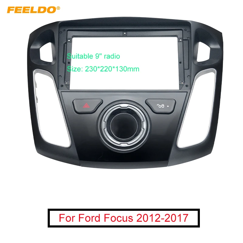 Автомобильная стереосистема FEELDO 2Din рамка адаптер для Ford Focus 12 17 9 дюймов большой