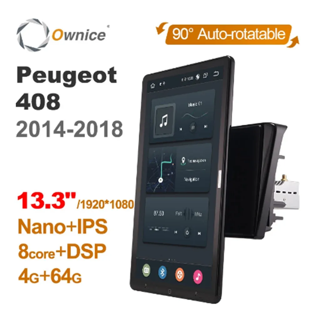 

1920*1080 Ownice Android 10,0 для Peugeot 408 2014-2016 автомобильное радио, автомобильное мультимедийное видео, аудио головное устройство 13,3 "IPS поворотный