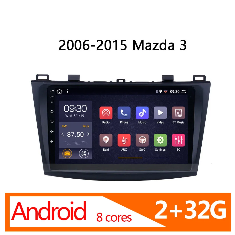 Автомагнитола для Mazda 3 мультимедийный проигрыватель android 2G 32G 8 core 2006 2007 2008 2009 2010 2011