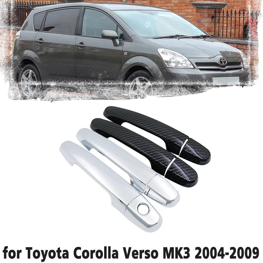 Black Carbon Fiber Car handles Or Chrome Cover Trim Set for Toyota Corolla Verso MK3 AR10 2004~2009 Car accessories 2005 2006