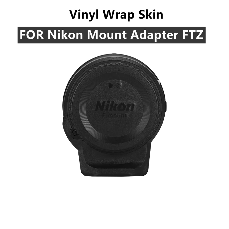 

FTZ Mount Vinyl Film Premium Decal Skin For Nikon Mount Adapter FTZ Lens Wrap Cover Sticker