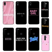 yndfcnb baby babe babygirl honey line text art painted phone case for xiaomi redmi note8t 7 9 pro 5a redmi4x 5a 6a 6 7 8 5plus
