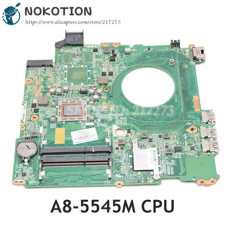 

NOKOTION For HP 15 15-P071NR 15-P Laptop Motherboard A8-5545M CPU DDR3 DAY23AMB6C0 766713-501 766713-001