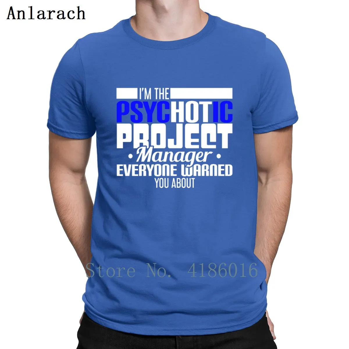 Im The Psychotic Project Manager все футболка нормальный хлопок Лето фитнес дышащая на заказ