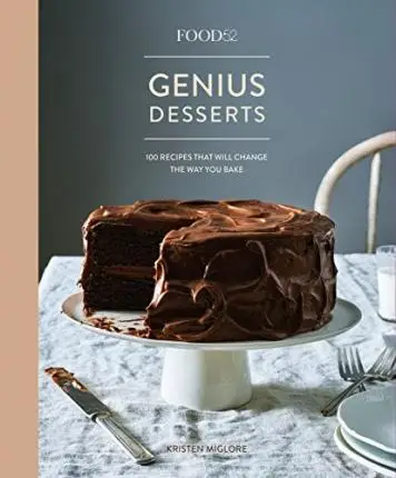 

Food52 Genius Tea: 100 Recipes That Will Change the Way You Bake [a Baking Book]