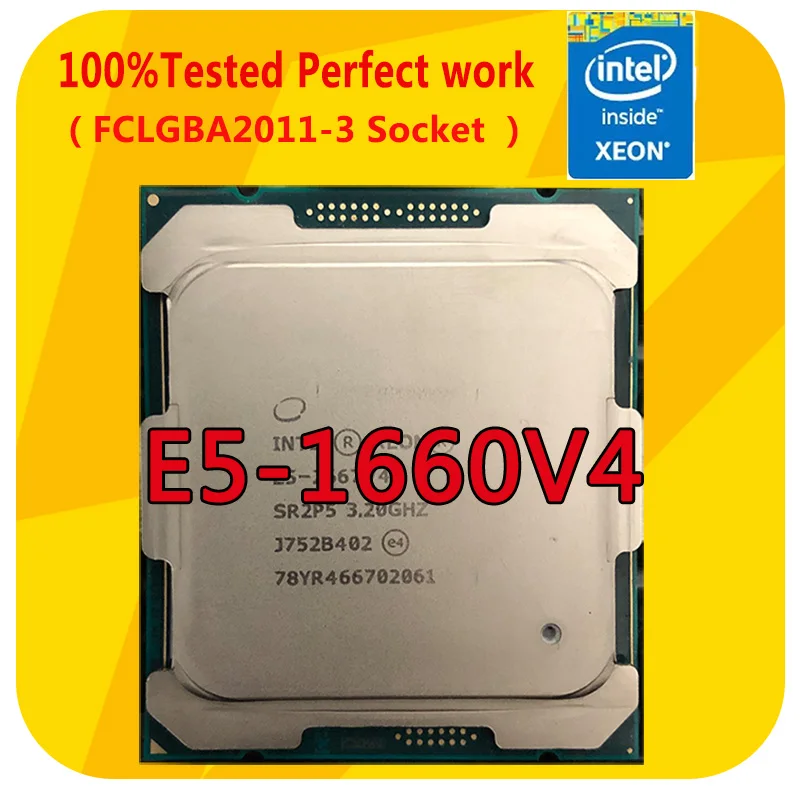 

E5-1660V4 Intel Xeon E5-1660V4 OEM Version 3.2GHZ 8-Cores 20MB CPU Processor LGA2011-3 For x99 Motherboard