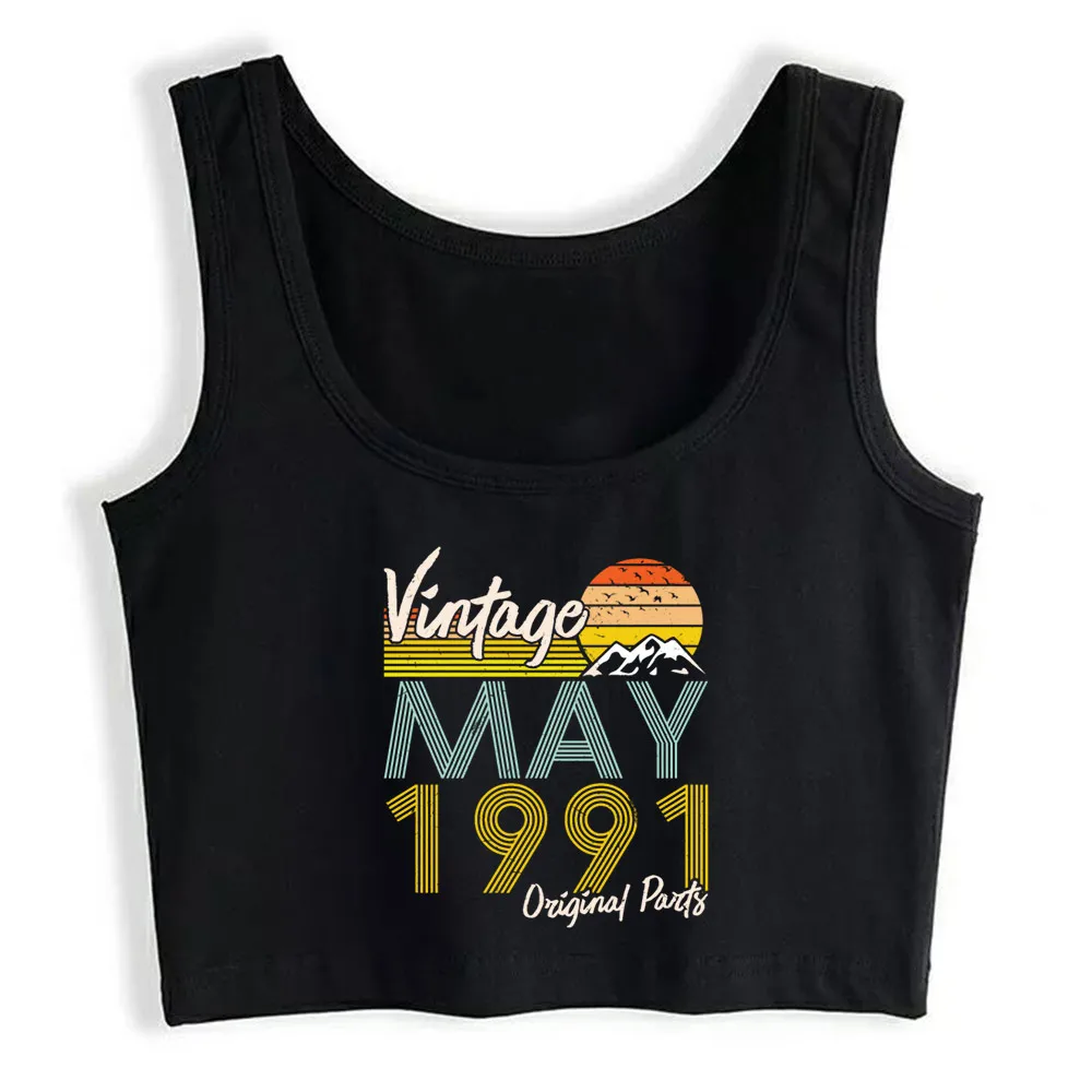 

Crop Top Women Vintage Since May 1990 Vintage 30th Birthday Harajuku Tank Top Women Print Women Clothes