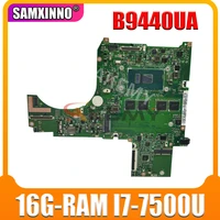 original b9440ua mainboard b9440 b9440ua b9440u 16gb ram i7 7500u cpu for asus laptop motherboard