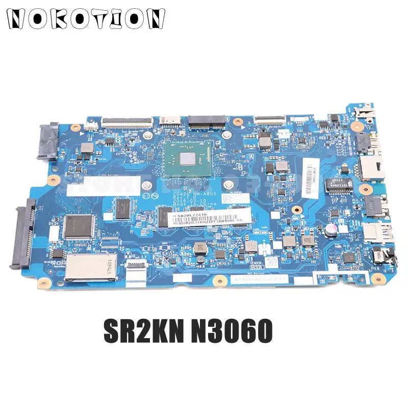 Новая материнская плата NOKOTION 5B20L77416 CG420 NM A805 для ноутбука Lenovo 110 15IBR SR2KN N3060 CPU