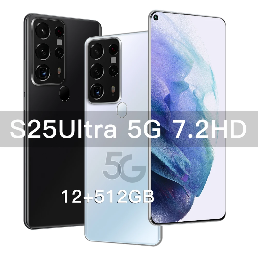 

S25Ultra 7.2 Inch HD+ 1440*3088 Smartphone Mobile Phone 10-Core MTK6889 Android10 5G LET 12+512GB 5800mAh Dual SIM Cellphones