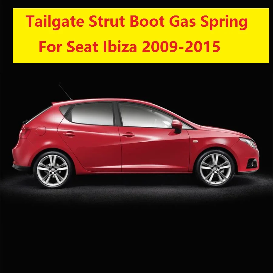 2 шт. для SEAT IBIZA 2009 2010 2011 2012 2013 2014 2015 автомобильный Стайлинг задние борты пружина