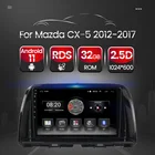 Android 11 2.5D экран Автомобильный мультимедийный радиоплеер для Mazda CX-5 CX5 2012 2013 2014 2015 2016 2017 GPS навигация SWC BT Камера