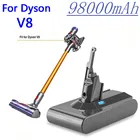 Сменный аккумулятор Dyson V8, 21,6 в, 98000 мАч, для пылесоса Dyson V8