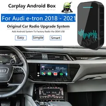 Обновленное радио Carplay Android Авто Аудио для Audi e tron 2018 2021 Apple беспроводной AI Box Автомобильный мультимедийный плеер GPS Navi