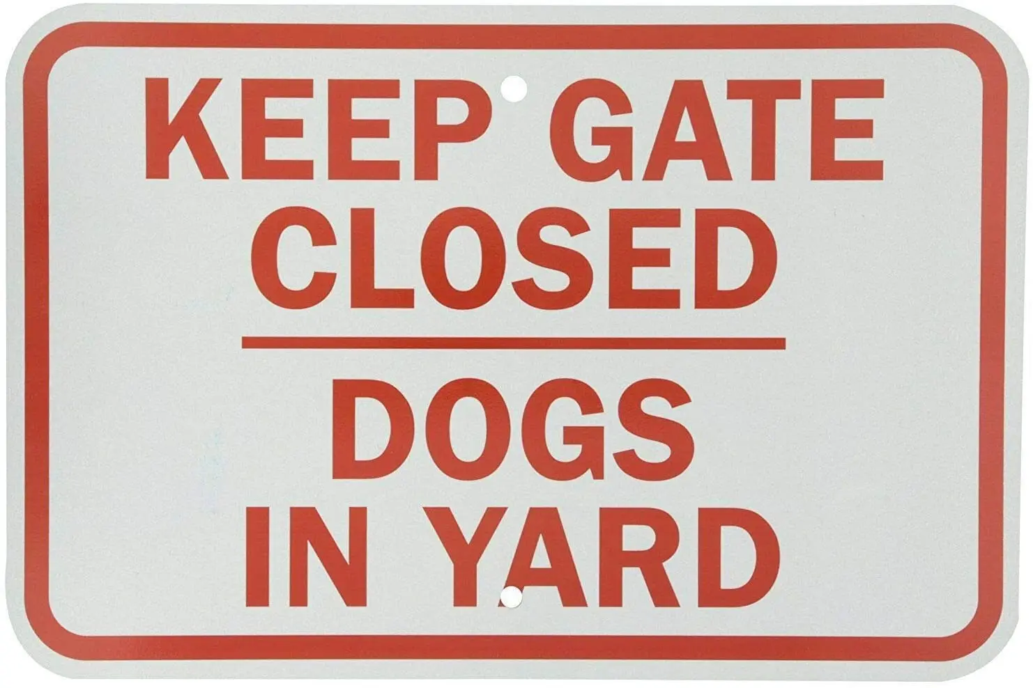 

PNJO Keep Gate Closed Dogs in Yard Red On White Aluminum Metal Novelty Sign 8x12 inch
