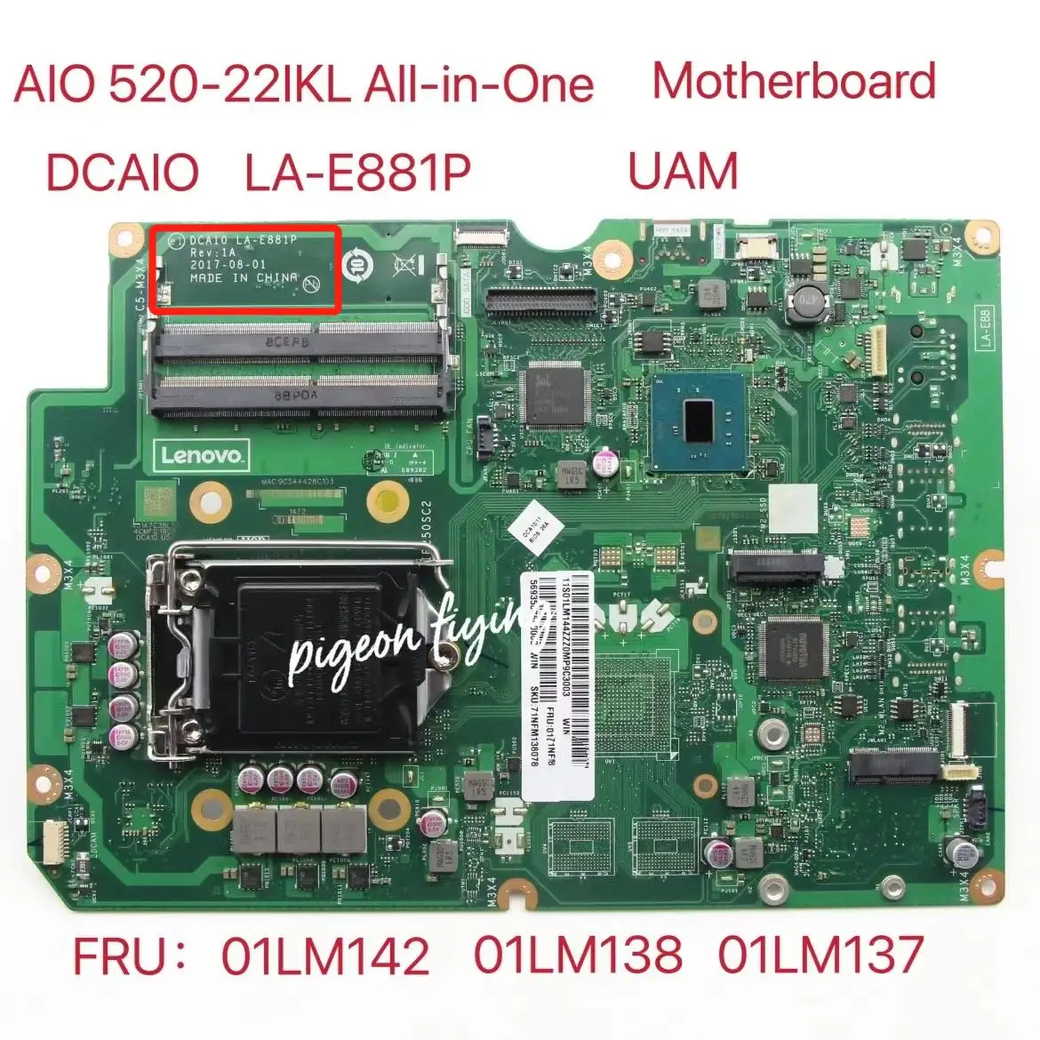 

Applicable to Lenovo AIO 520-24IKL All-in-One Motherboard UAM B250 Number DDR4 LA-E881P FRU 01LM137 01LM142 01LM138