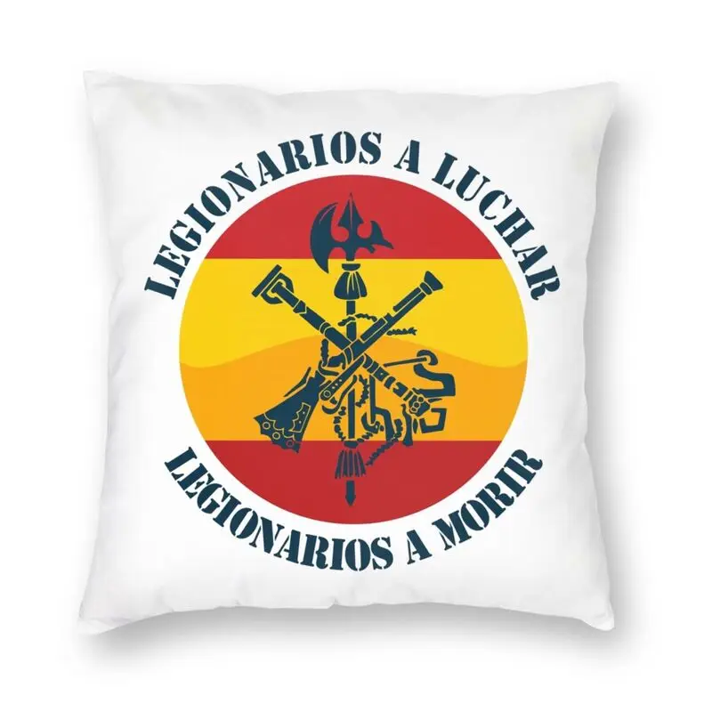 

Spanish Legion Sofa Cushion Cover Living Room Decoration Legi N Espa Ola Legionarios A Luchar Army Throw Pillow Cover Pillowcase