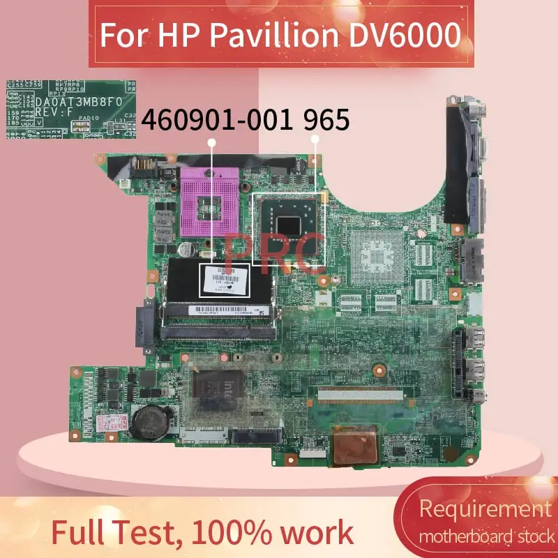 460901 001 501 для ноутбука HP павильон DV6000 материнская плата 965 DDR2 Материнская