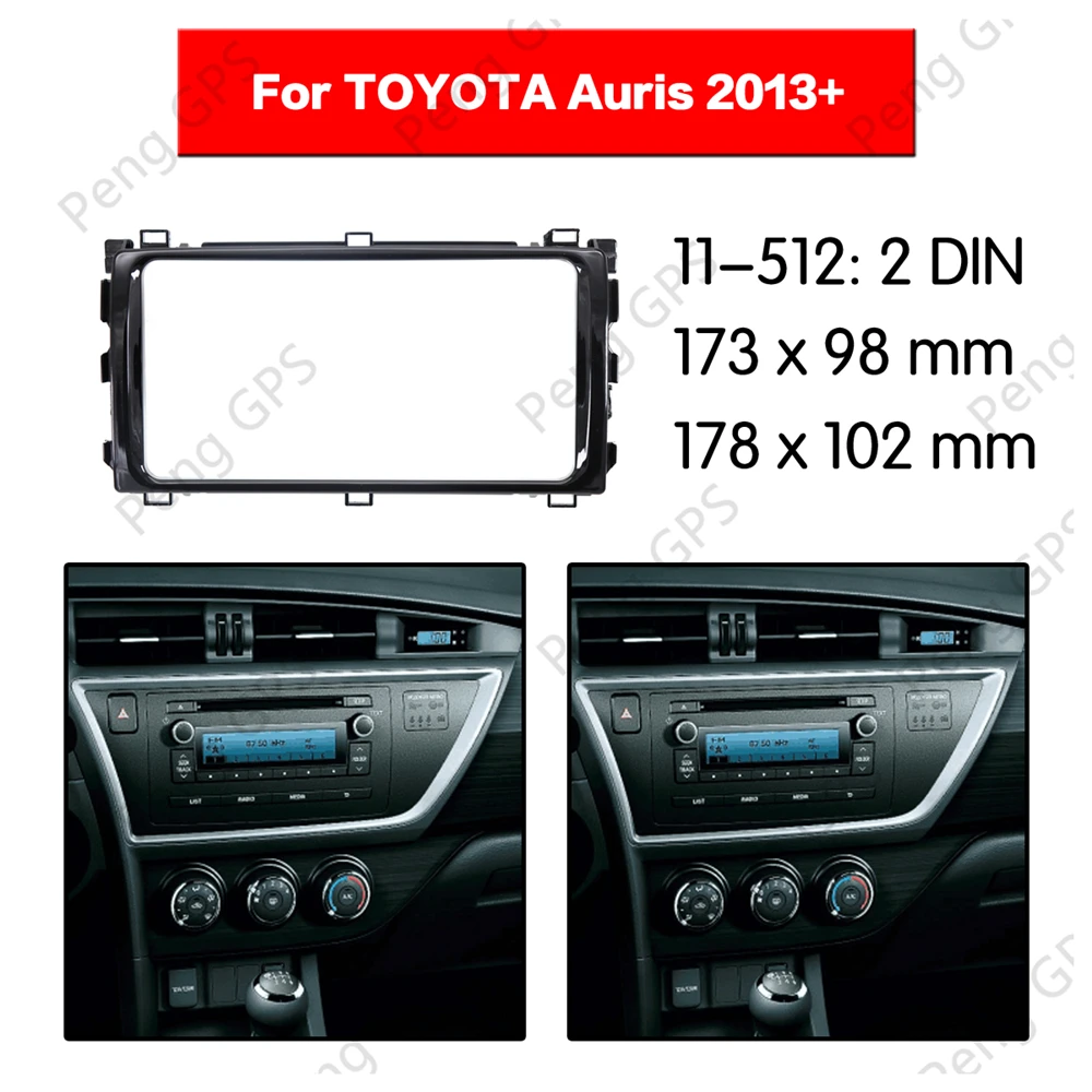 

2 Din Car Radio DVD Fascia Frame Mount Refitting Kit Panel For Toyota Auris 2013 2014+ trim Bezel Dash Surround Adaptor Auto CD