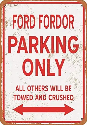 

Metal Sign - Ford FORDOR Parking ONLY - Vintage Bar Wall Decorative