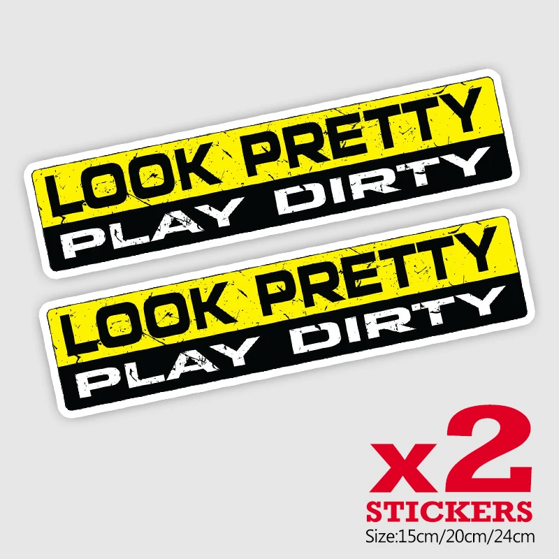 

CK21870# 2 Pieces/Pack PVC Decal LOOK PRETTY PLAY DIRTY Car Sticker Waterproof Auto Decors on Bumper Rear Window Motorcycle