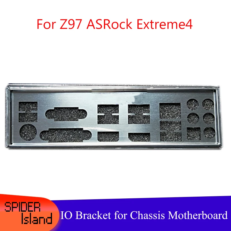 

I/O Shield Back Plate Chassis Bracket of Motherboard Baffle ForASRock Z97 Extreme4 Extreme 4Bezel Motherboard Baffle
