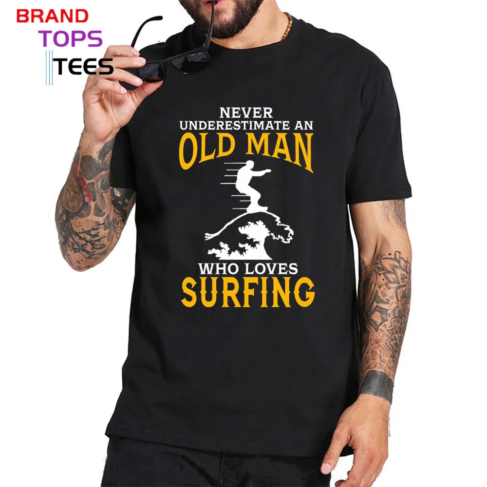 

В стиле ретро для женщин летние никогда не стоит недооценивать старый человек, который любит серфинга футболки черный, белый цвет хлопок мо...