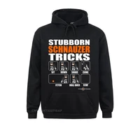 stubborn schnauzer tricks funny schnauzer gift brand new women sweatshirts geek hoodies long sleeve 3d style hoods lovers day