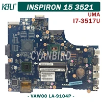 kefu vaw00 la 9104p original mainboard for dell inspiron 15 3521 uma 5521 with hm76 ddr3l i7 3517u laptop motherboard