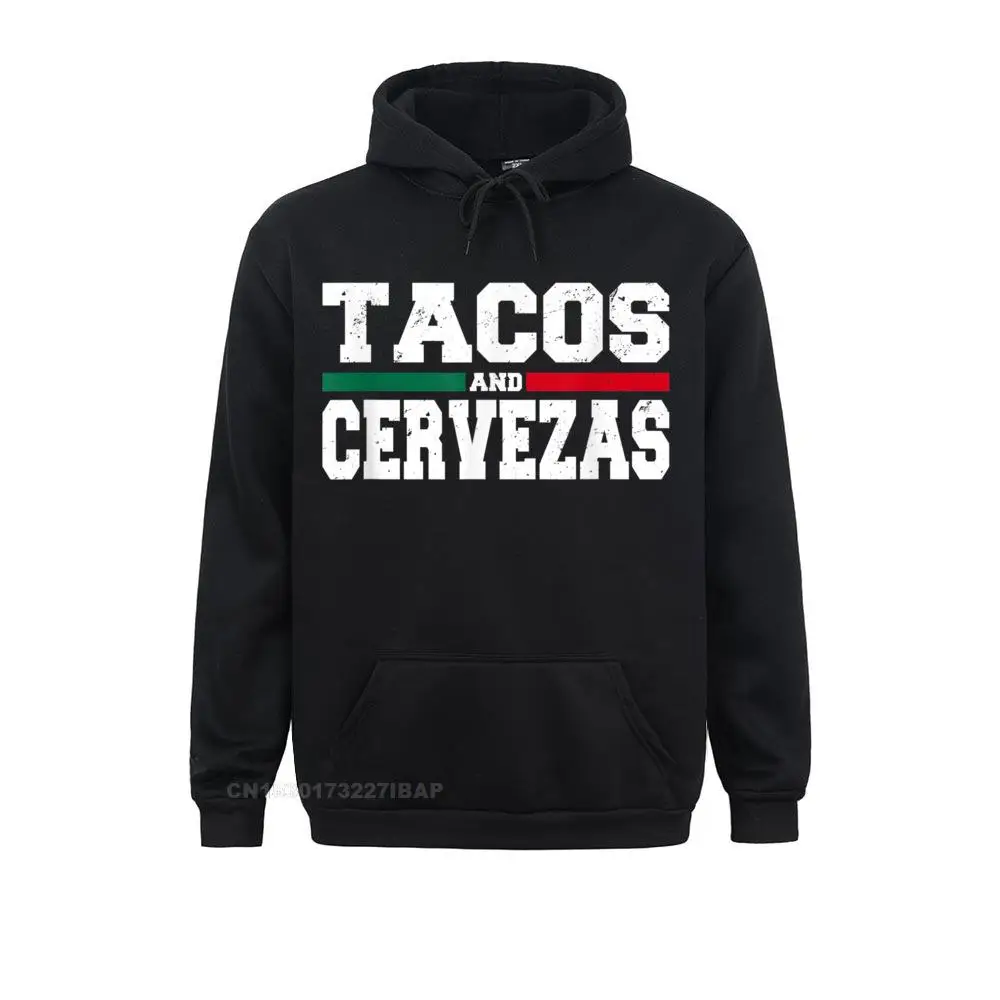 Tacos And Cervezas Funny Mexico Cinco De Mayo Hoodie Sweatshirts New Long Sleeve Normal Young Hoodies Cool Sportswears Summer