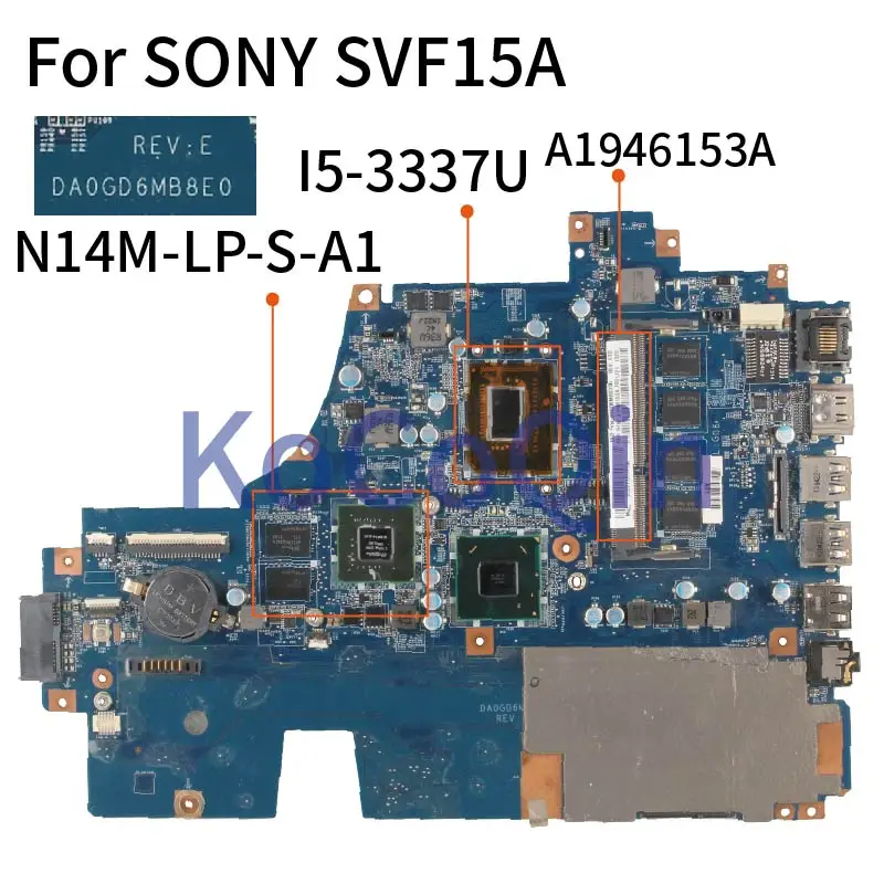 Для SONY Vaio SVF15A I5 3337U Материнская плата ноутбука DA0GD6MB8E0 A1949153A N14M LP S A1 2 Гб материнская