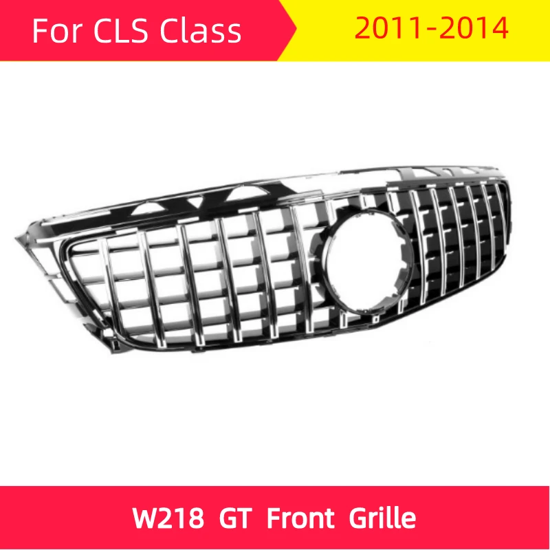 Передняя решетка GT для mercedes CLS Class 2011 2014 W218 CLS300 CLS350 CLS550 ABS спортивный гриль