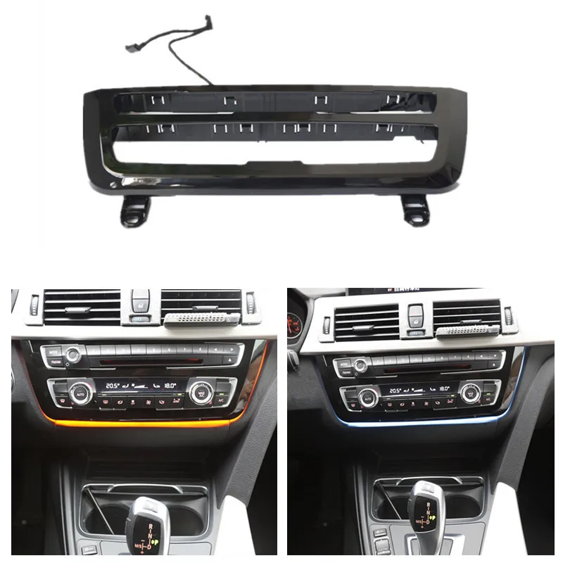 

For BMW 3 Series F30 F34 Central Control Air Conditioning Panel Atmosphere Light with LED Two-color Light Modification