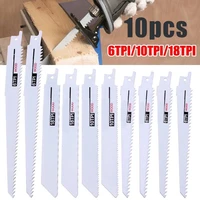 10pcs 6 8 reciprocating saw blades set wood metal sheet pipe cutter blades 6t 10t 18t woodworking carpenter cutting tools