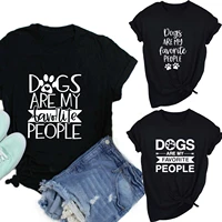 dogs are my favorite people popular womans graphic summer funny graphic t shirt dog lover gift dog mom shirt pet lover tees
