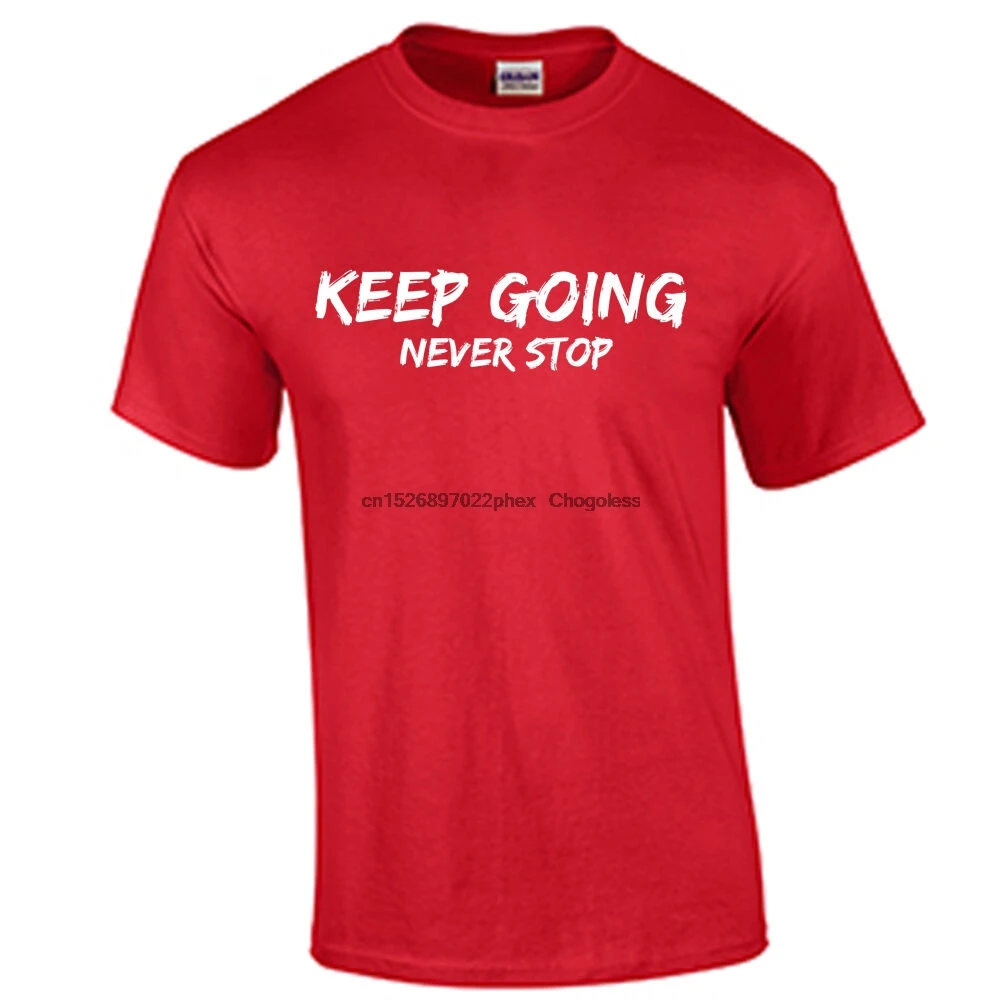 Мотивационные футболка мотивационными словами и продолжайте Никогда Не