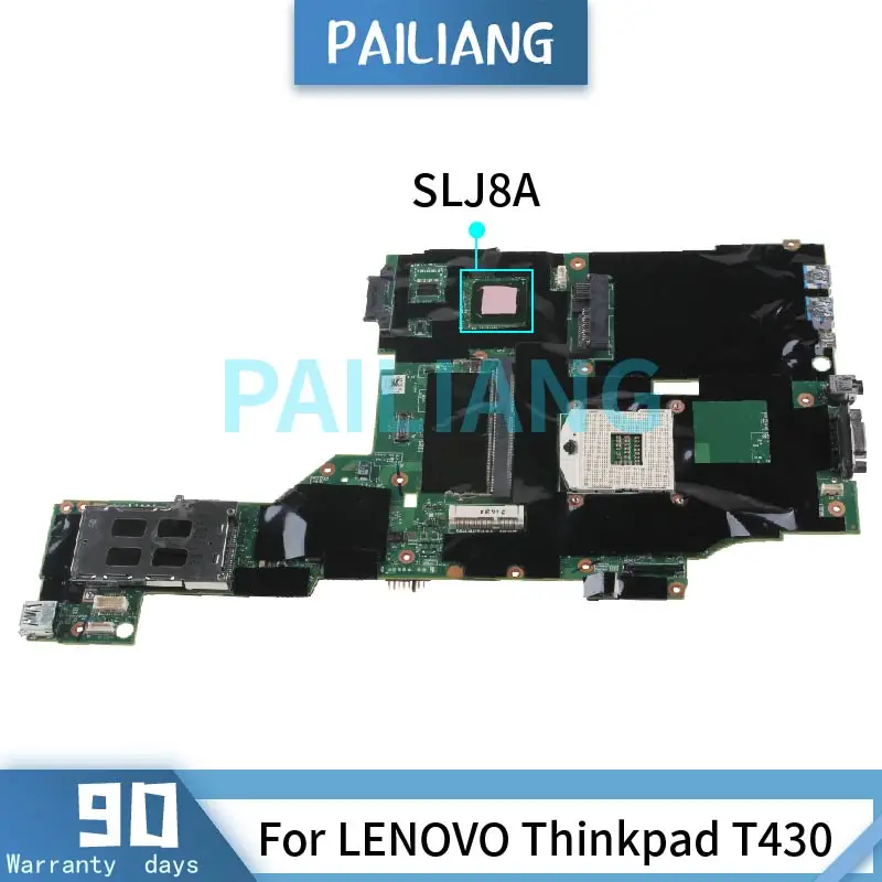 Placa-mãe Pasion Liang para Notebook para Lenovo Thinkpad T430 Placa Principal 04y1406 Slj8a Ddr3 Testada Placa-mãe para notebook