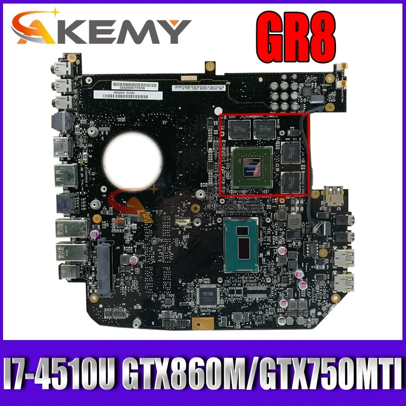 

Akemy 08001-0510XX00 Laptop motherboard for ASUS ROG GR8 original mainboard I7-4510U GTX860M/GTX750MTI