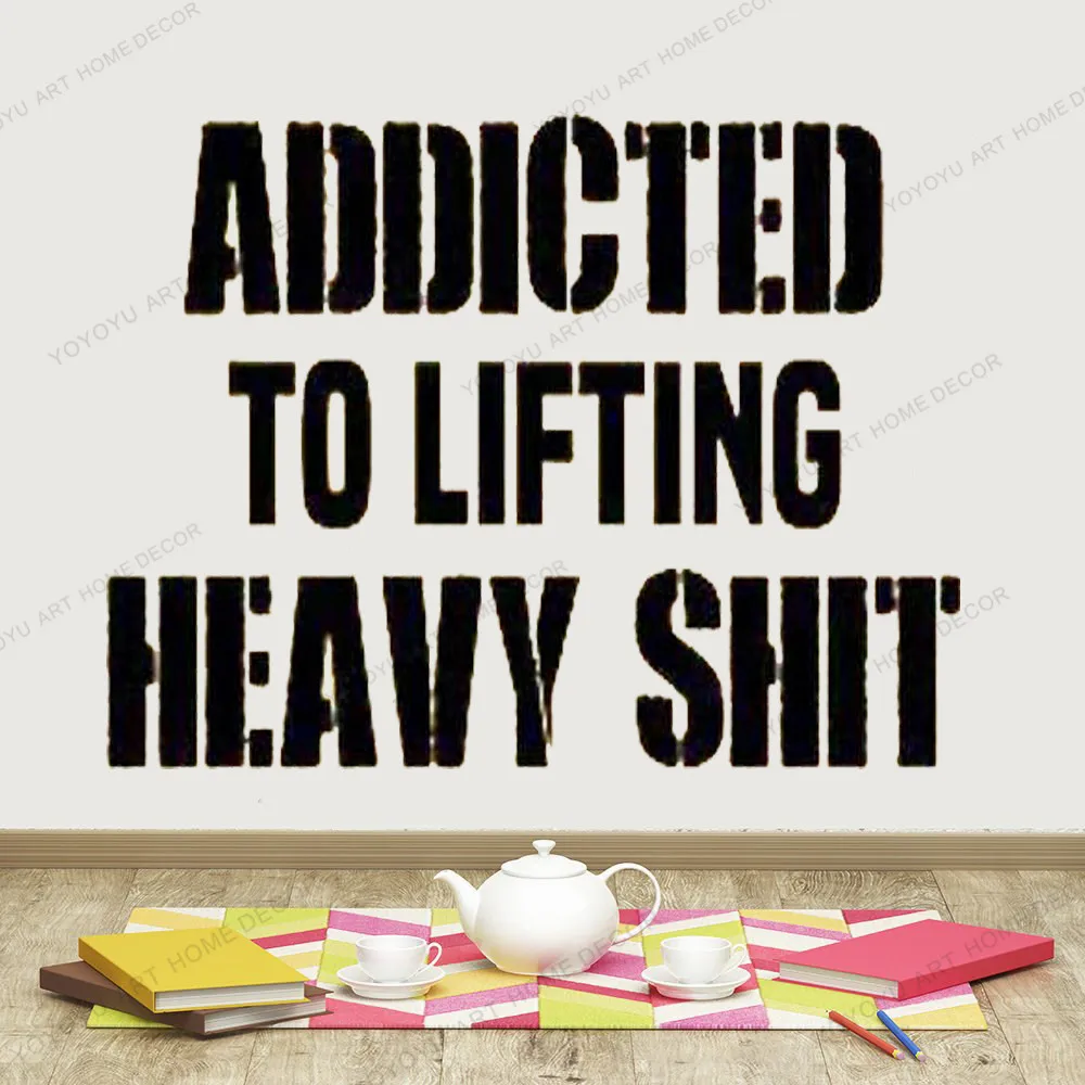 Пристрастие к подъему тяжелого дерьма тренажерный зал фитнес Цитата дизайн