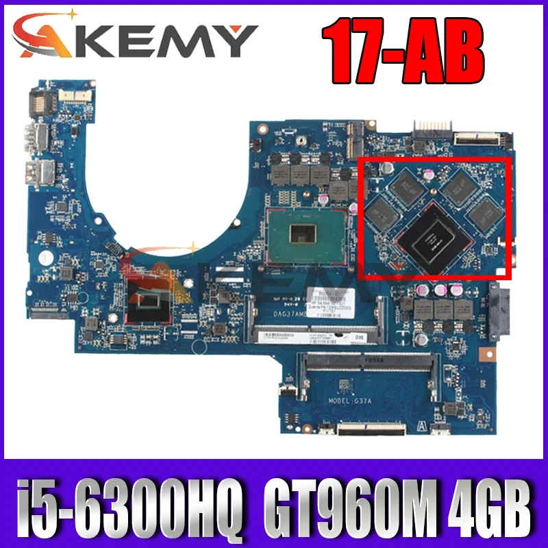 

For HP 17-AB 17T-AB Series Laptop Motherboard 857391-601 With SR2FP i5-6300HQ CPU GT960M 4GB DAG37AMB8D0 100% Tested Fast Ship