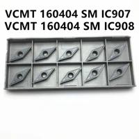 vcmt160404 sm ic907 ic908 carbide insert internal turning tool blade cnc lathe metal cutting tool vcmt 160404