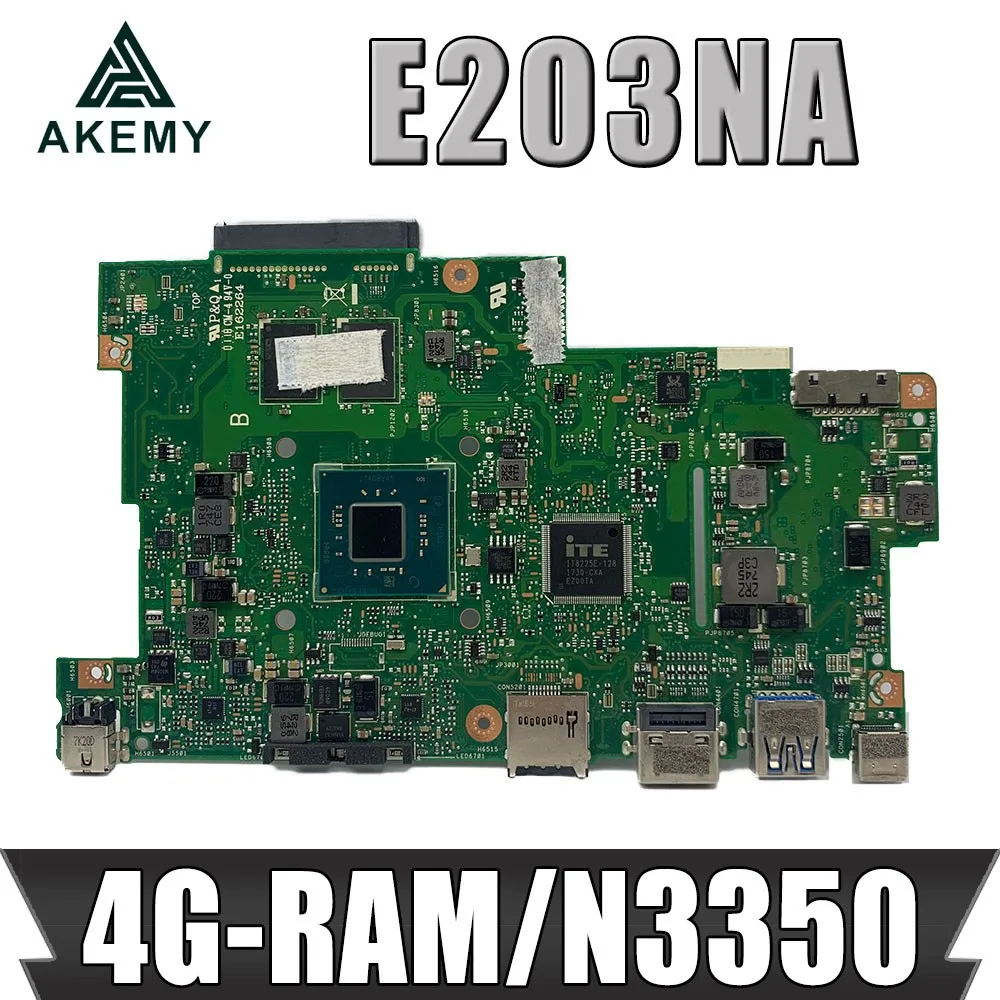 1-10 PCS Akemy Motherboard For Asus E203N E203NA E203NAS E203NAH E203M E203MA Laotop Mainboard 4G-RAM/N3350 No With SSD