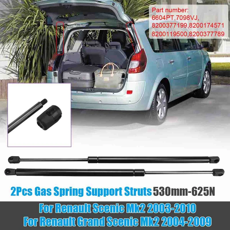

2Pcs Car Tailgate Gas Spring Support Struts 530mm-625N for Renault Scenic Gran Scenic MK2 2003-2010 7098VJ 8200377199