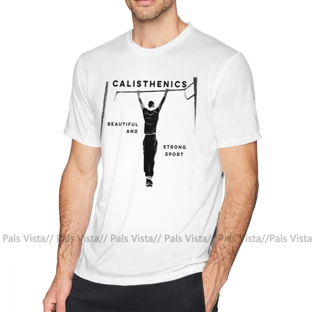 Calisthenics, футболка, Calisthenics, Спортивная футболка, короткий рукав, 4xl, футболка, мужская, базовая, забавная, с принтом, 100 хлопок, футболка - Цвет: Белый