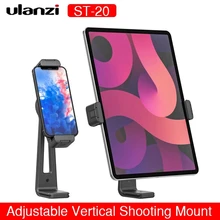 Ulanzi ST-20 Rotation Tablet Phone Mount Horizontally Vertically Universal Tablet Stand Clamp Holder For iPad Pro iPhone 13 12