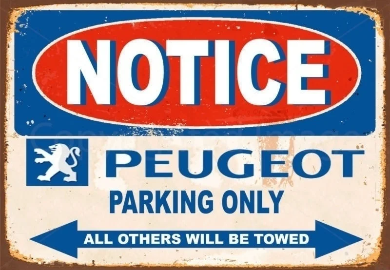 

Notice Peugeot Cars Parking Only Metal Tin Sign Poster Wall Plaque(Visit Our Store, More Products!!!)
