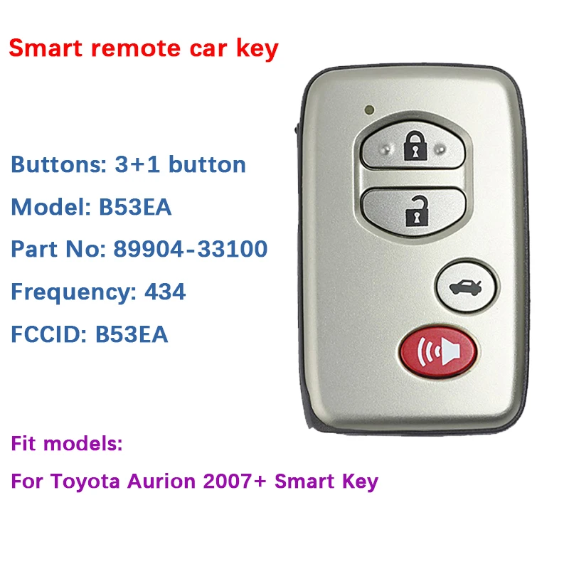 

CN007201 Aftermarket 4 Button Toyota Aurion 2007+ Smart Key B53EA P1 D4 4D-67 433MHz Gray 89904-33100 Keyless Go