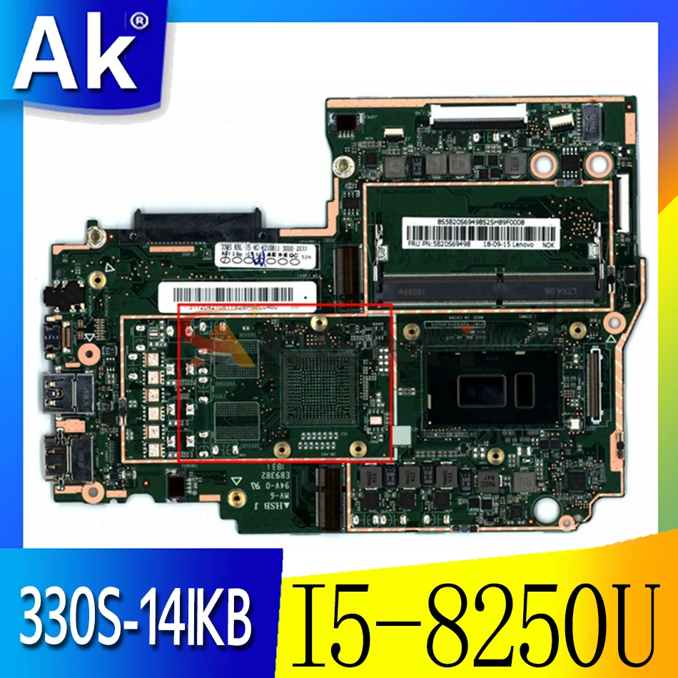 

Материнская плата Akemy для ноутбука Lenovo 330S-14IKB 330S-14AST, процессор I5 8250U, ОЗУ 4 Гб DDR4, протестирована на 100%, новый продукт